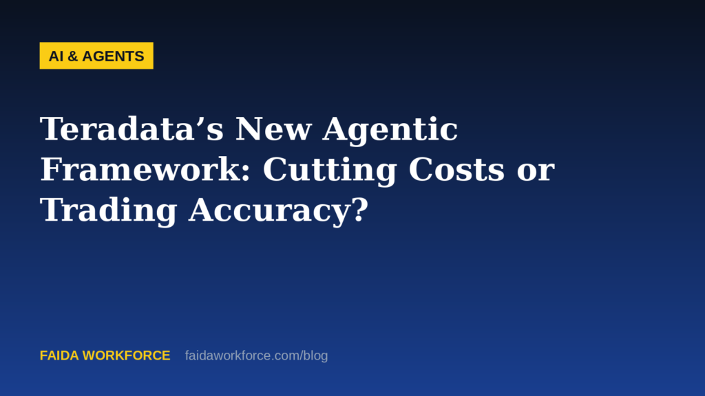 Teradata’s New Agentic Framework: Cutting Costs or Trading Accuracy? — illustration