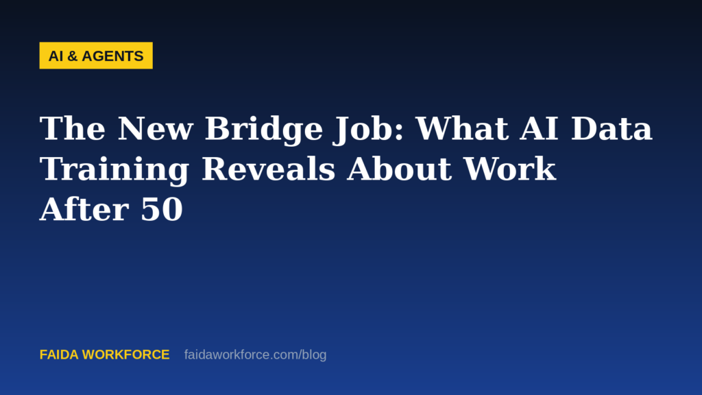 The New Bridge Job: What AI Data Training Reveals About Work After 50 - illustration