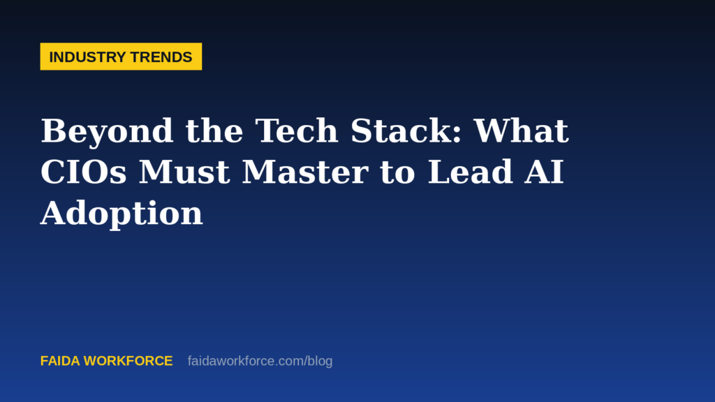 Beyond the Tech Stack: What CIOs Must Master to Lead AI Adoption — illustration