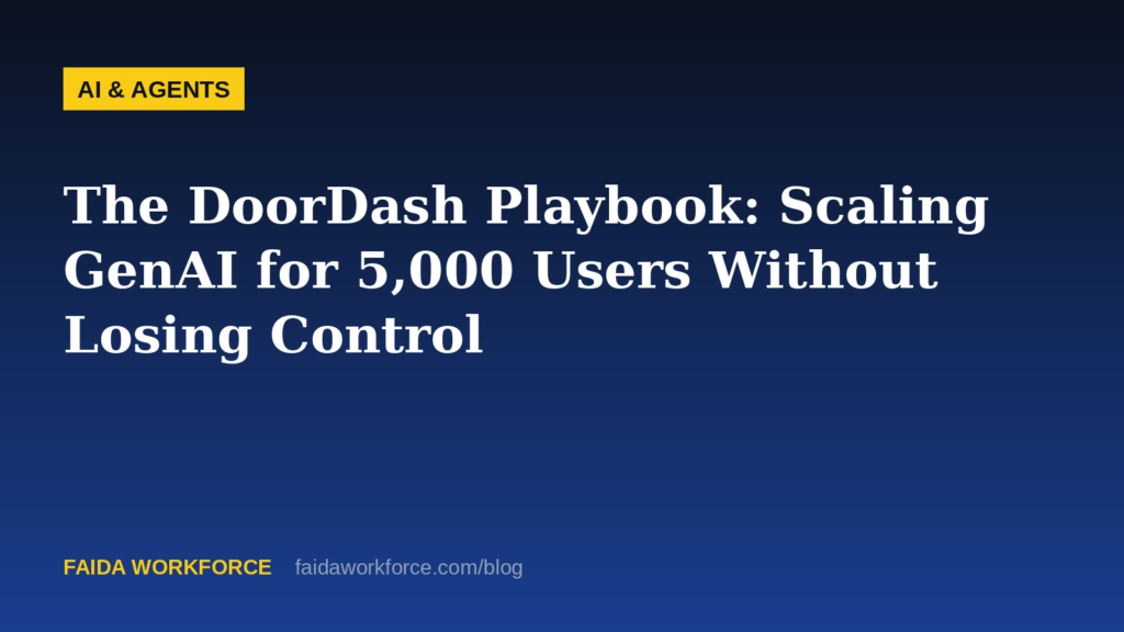 The DoorDash Playbook: Scaling GenAI for 5,000 Users Without Losing Control — illustration